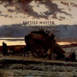 Reptile Master : In the Light of a Sinking Sun